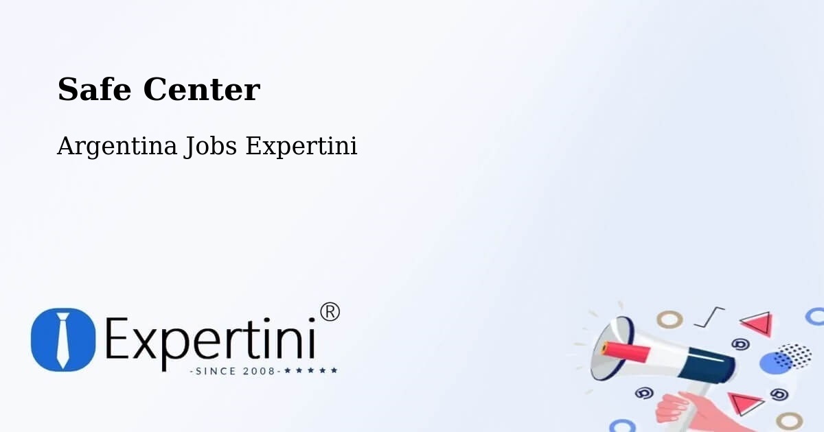 Safety Center – Makallé - Argentina Jobs Expertini
